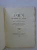 LOTH, Julien. Farin, historien de Rouen. Etude biographique et litt&eacute;raire 1876. LOTH, Julien