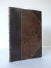 LA ROCHEFOUCAULD. Œuvres. Album. 1883 Reliure PAGNANT. LA ROCHEFOUCAULD