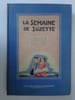 La Semaine de Suzette. 37e ann&eacute;e - 2e semestre. 1946. Journal