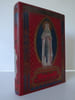 LASSERRE, Henri. Notre-Dame de Lourdes. Edition illustr&eacute;e 1893. LASSERRE, Henri