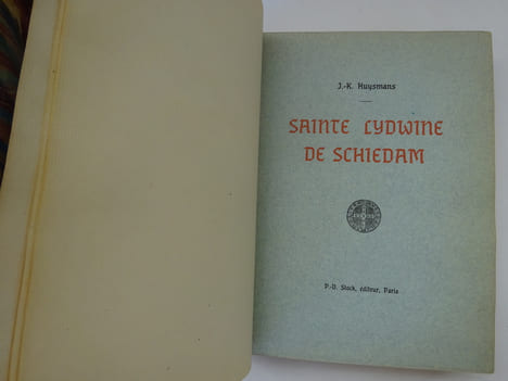 HUYSMANS (Joris-Karl). Sainte Lydwine de Schiedam. Stock 1901 E.O. 1/80. HUYSMANS (Joris-Karl)