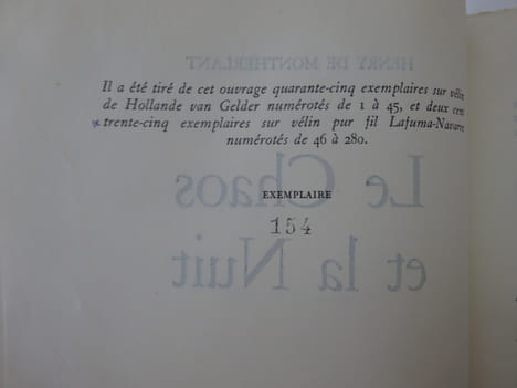 MONTHERLANT, Henry de. Le Chaos et la nuit. 1963 E.O. 1/235 sur pur fil. MONTHERLANT, Henry de