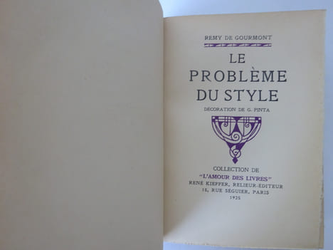 GOURMONT (Rémy de). Le Problème du style. Décoration de Pinta. Kieffer 1925 1942. GOURMONT (Rémy de)