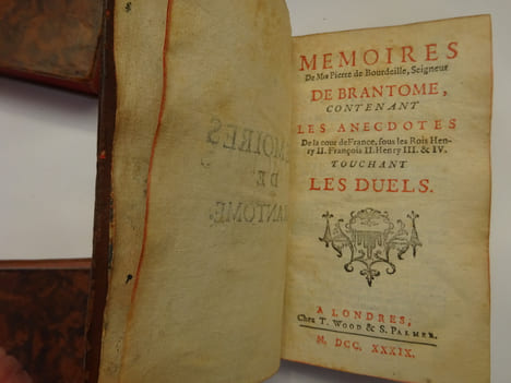 BRANTÔME. Mémoires: les vies des hommes et des dames illustres - les duels. 1739. BRANTÔME