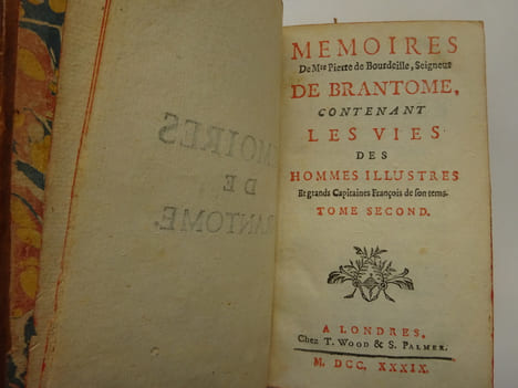 BRANTÔME. Mémoires: les vies des hommes et des dames illustres - les duels. 1739. BRANTÔME