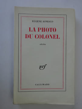 IONESCO (Eugène). La Photo du colonel. Récits. 1962 E.O. 1/45 sur pur fil. IONESCO (Eugène)
