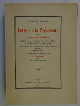 GAUTIER (Théophile). Lettres à la Présidente. Eaux-fortes de Luc Lafnet. 1927. GAUTIER (Théophile)