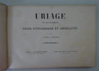 [DAUPHINE]. LADICH&Egrave;RE. Uriage et ses environs. Guide pittoresque descriptif E.O.. DAUPHINE