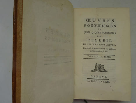 ROUSSEAU (Jean-Jacques). Œuvres posthumes ou Recueil de pièces manuscrites 1781. ROUSSEAU (Jean-Jacques)