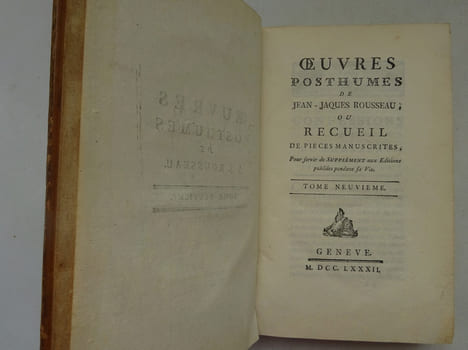 ROUSSEAU (Jean-Jacques). Œuvres posthumes ou Recueil de pièces manuscrites 1781. ROUSSEAU (Jean-Jacques)