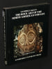 The Rock Art of the North American Indians. Grant Campbell