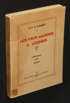 Nos vieux manoirs à légendes : Cornouaille, Léon, Tréguier. Le Guennec Louis