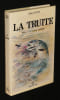 La Truite. P&ecirc;che &agrave; la mouche artificielle. Petit Albert