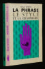 La phrase, le style et la grammaire. Besson Robert