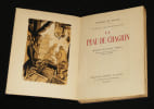 La Peau de chagrin. Balzac Honor&eacute; de
