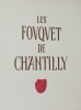 Les Fouquet de Chantilly. Livre d'Heures d'Etienne Chevalier. . MALO (Henri).