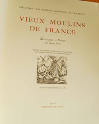 Vieux Moulins de France. Moulins à vent.