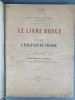 Le livre rouge. Histoire de l'échafaud en France. DUPRAY DE LA MAHÉRIE