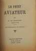 Le Petit Aviateur. Henry de GRAFFIGNY