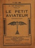 Le Petit Aviateur. Henry de GRAFFIGNY