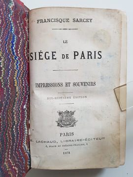 Le Siège de Paris. Impressions et souvenirs. Sarcey, Francisque