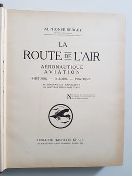 La Route de l'Air - Aéronautique Aviation - Histoire - Théorie - Pratique. Berget Alphonse