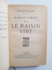 Le raisin vert. Ratel Simonne