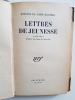 Lettres de jeunesse 1923-1931. Saint-Exupéry Antoine