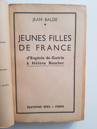 Jeunes Filles de France - d'Eugénie de Guérin à Hélène Boucher