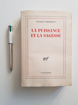 La Puissance et la Sagesse. Friedmann Georges