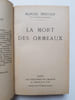 La mort des ormeaux. Pr&eacute;vost Marcel