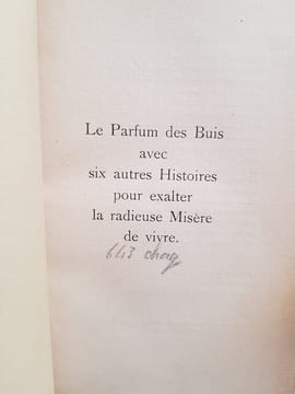 Le Parfum des Buis - avec six autres histoires pour exalter la radieuse misère de vivre. Delattre Louis