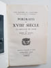 Portraits du XVIIIe si&egrave;cle - La douceur de vivre. Nolhac Pierre