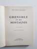 Grenoble et ses montagnes. Chevallier Jean-Jacques