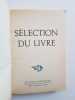 S&eacute;lection du Livre - Une aurore bor&eacute;ale ; La pierre mal&eacute;fique. Folch-Ribas Jacques ; Gaskin Catherine