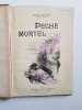 P&eacute;ch&eacute; mortel. Theuriet Andr&eacute;