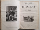 Histoire du Consulat. Thiers Adolphe