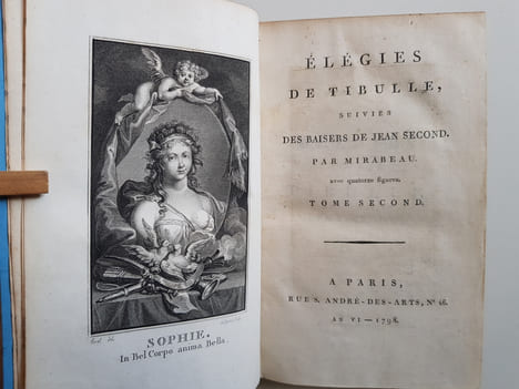 Élégies de Tibulle, suivies des Baisers de Jean Second? Tome second ? Tibulle, suivi de Contes et Nouvelles? Tome troisième. Tibulle, Albius ? ...
