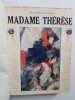 Madame Th&eacute;r&egrave;se. Erckmann, &Eacute;mile - Chatrian, Alexandre