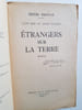 &Eacute;trangers sur la terre. Troyat Henri