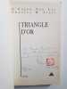 Triangle d'or. N'Guyen, Van Loc - Scott, Charles W