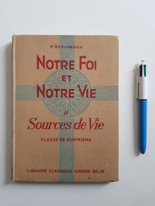 Notre Foi et Notre Vie II - Sources de Vie - Classe de Quatrième