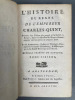 Histoire de l'empereur Charles-Quint. Précédée d'un Tableau des progrès de la société en Europe depuis la destruction de l'Empire Romain jusqu'au ...