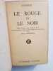 Le Rouge et le Noir - Chronique du XIXe si&egrave;cle. Stendhal, Henri