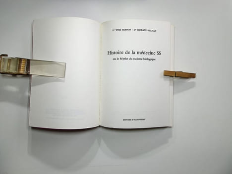 Histoire de la médecine SS ou le mythe du racisme biologique. Ternon Yves - Helman Socrate