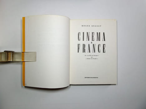 Cinéma de France sous l'Occupation - de ?La Fille du Puisatier? aux ?Enfants du Paradis?. Régent Roger
