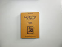 La musique de piano - Des origines à Ravel
