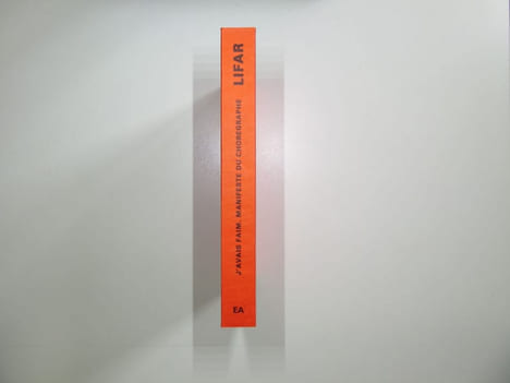 Du temps que j'avais faim - suivi de Le Manifeste du Chorégraphe. Lifar Serge