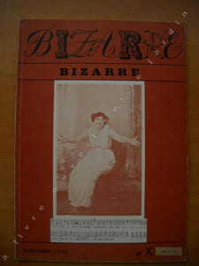 BIZARRE :...................TOPOR.une lecture ( A de ROCHAS) par Gaston PROFHUL.ce qui ne va pas par Maurice HENRY.statistique des causes de décès par Ministère du travail.vous pouvez lire, ne pas lire, à voir, à ne pas voir, etc....illustrations de TOPOR, WARNER BROS, ELIE, BED, etc.
