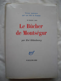 trente journées qui ont fait la France 16 mars 1244LE BÛCHER DE MONTSEGUR